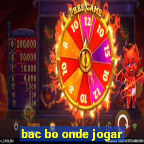 bac bo onde jogar